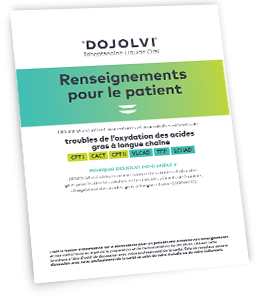 DOJOLVI™ (triheptanoin) Patient Brochure